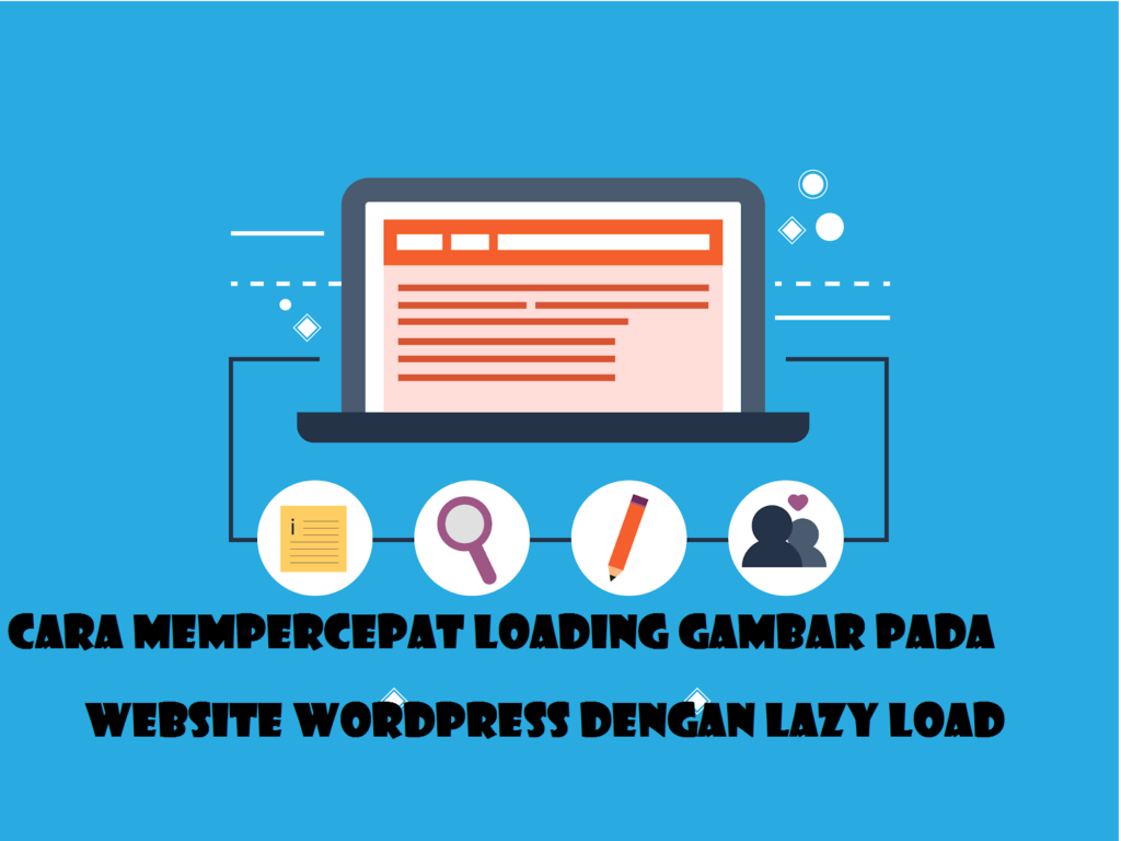 Cara Mempercepat Loading Gambar Pada Website Wordpress Dengan Lazy Load Hosteko Blog 