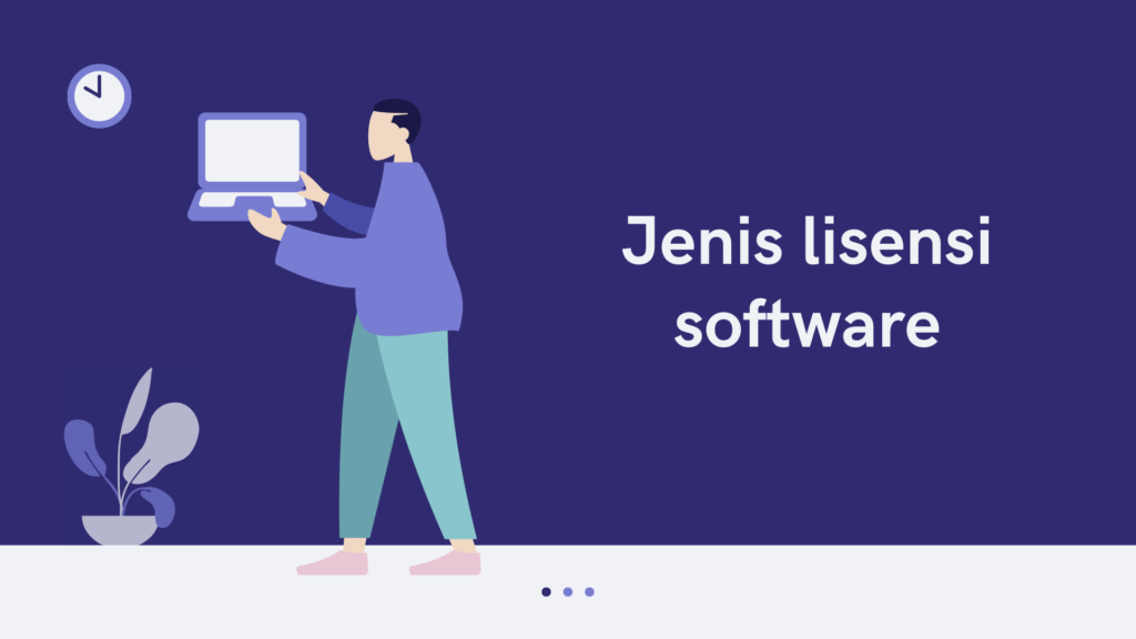 Jenis Jenis Lisensi Software Yang Harus Anda Ketahui