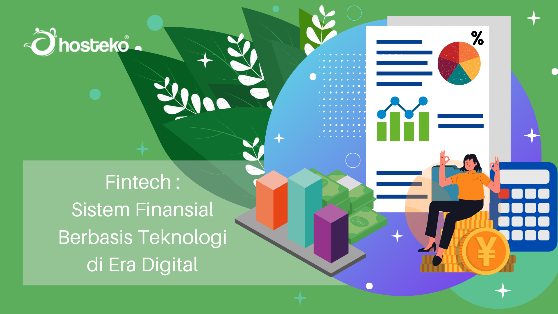 Fintech : Sistem Finansial Berbasis Teknologi di Era Digital