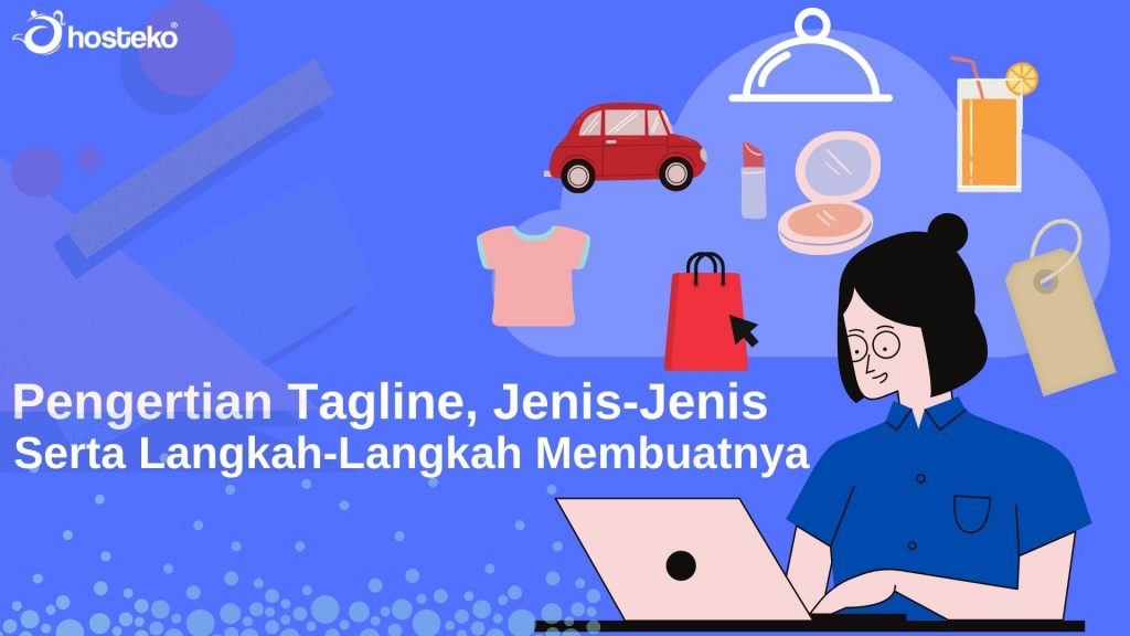 Mengenal Pengertian Tagline,Jenis-Jenis Serta Langkah-Langkah ...