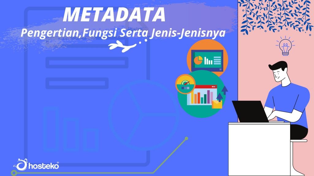 Metadata : Pengertian,Fungsi Serta Jenis-Jenisnya - Hosteko Blog