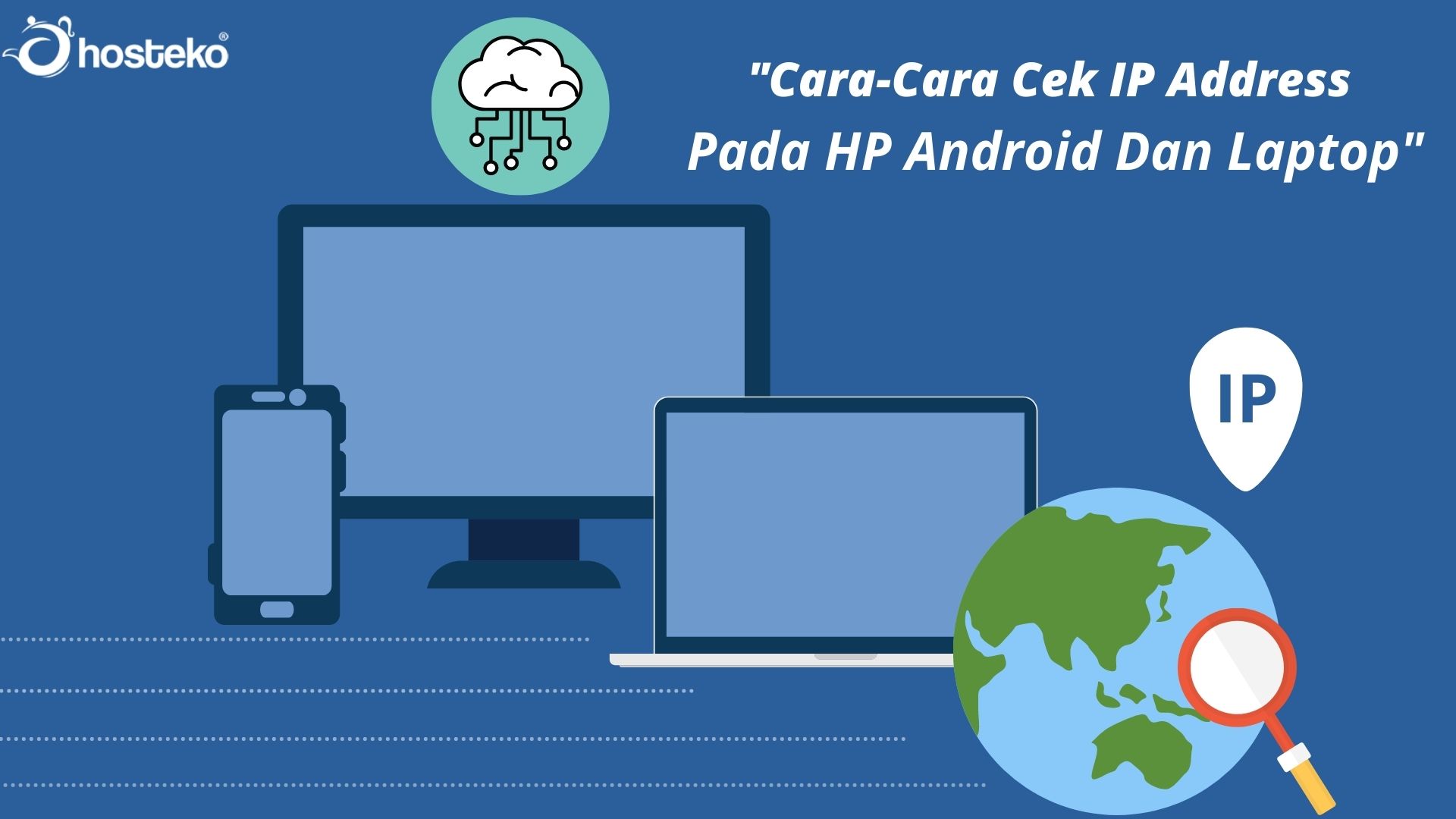 Cara-Cara Cek IP Address Pada HP Android Dan Laptop - Hosteko Blog