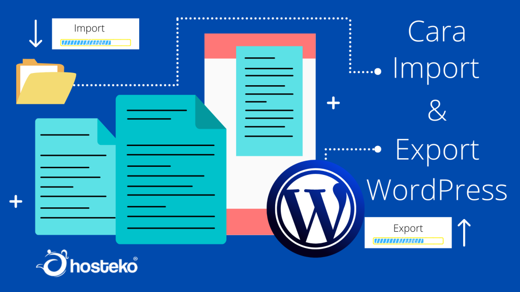 Cara Import Dan Export WordPress - Hosteko Blog