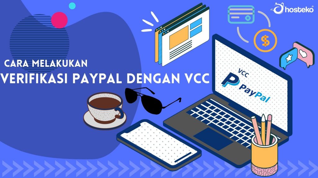 Cara Melakukan Verifikasi Paypal Dengan VCC Hosteko Blog