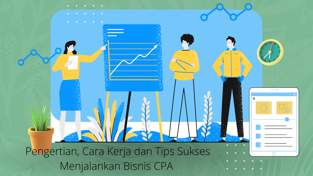 Pengertian, Cara Kerja Dan Tips Sukses Menjalankan Bisnis CPA - Hosteko ...