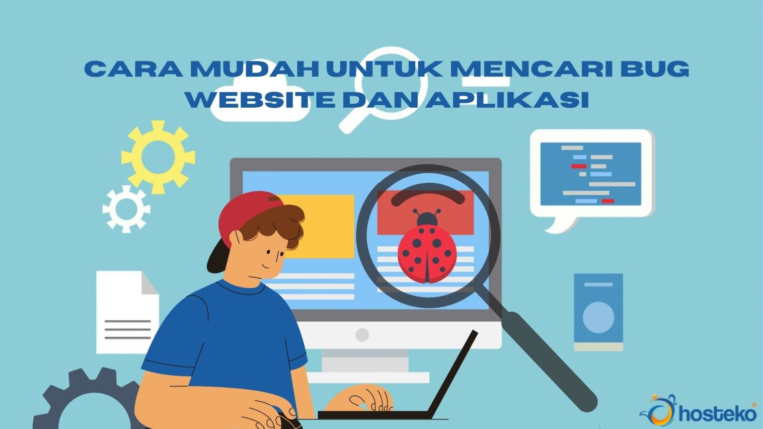 Cara Mudah Untuk Mencari Bug Website Dan Aplikasi Hosteko Blog