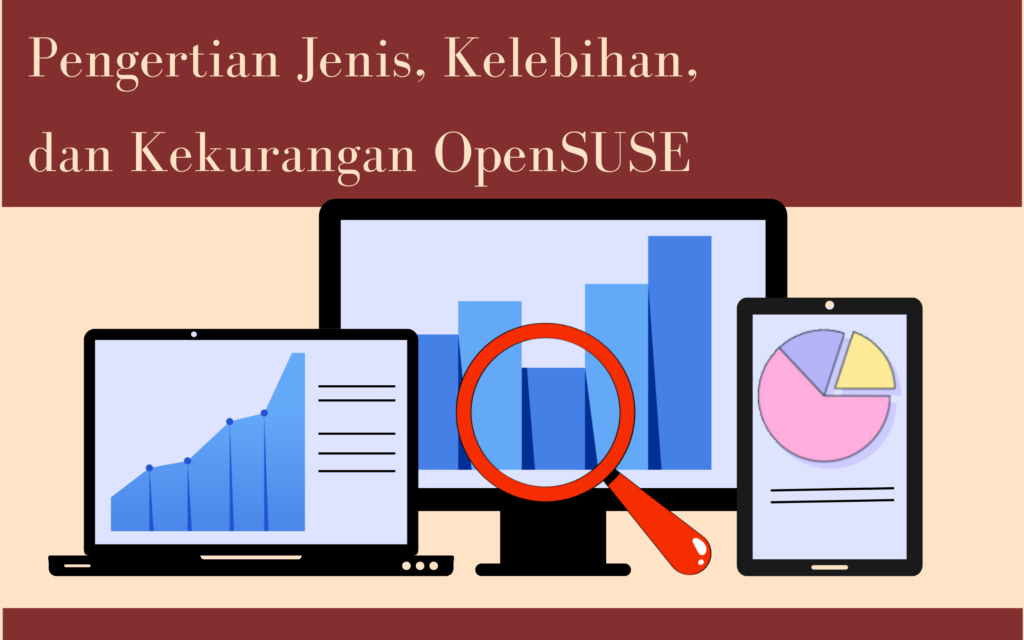 Pengertian Jenis, Kelebihan, Dan Kekurangan OpenSUSE - Hosteko Blog