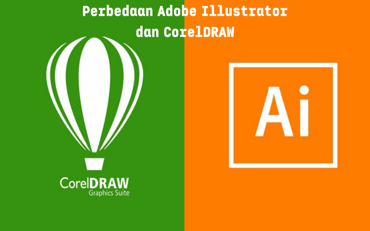 Perbedaan Adobe Illustrator Dan CorelDRAW - Hosteko Blog