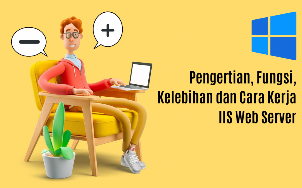 Pengertian, Fungsi, Kelebihan Dan Cara Kerja IIS Web Server - Hosteko Blog