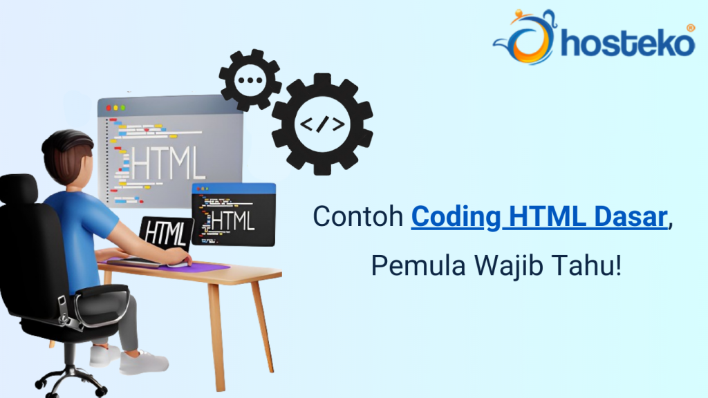 Contoh Coding HTML Dasar, Pemula Wajib Tahu! - Hosteko Blog