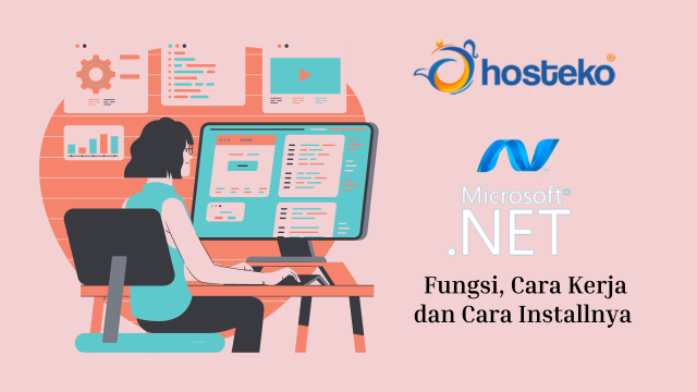 Net Framework: Fungsi, Cara Kerja Dan Cara Installnya - Hosteko Blog