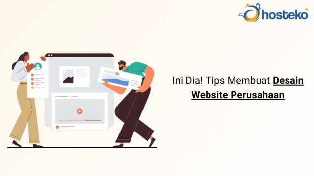 Ini Dia! Tips Membuat Desain Website Perusahaan - Hosteko Blog