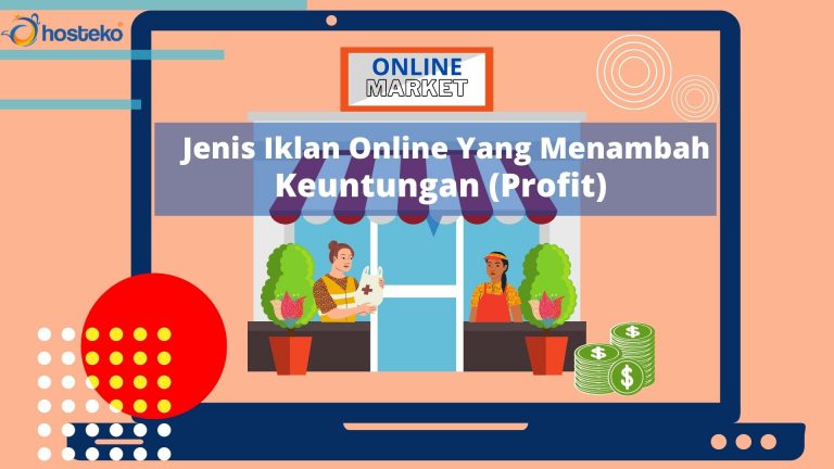 Jenis Iklan Online Yang Menambah Keuntungan (Profit
