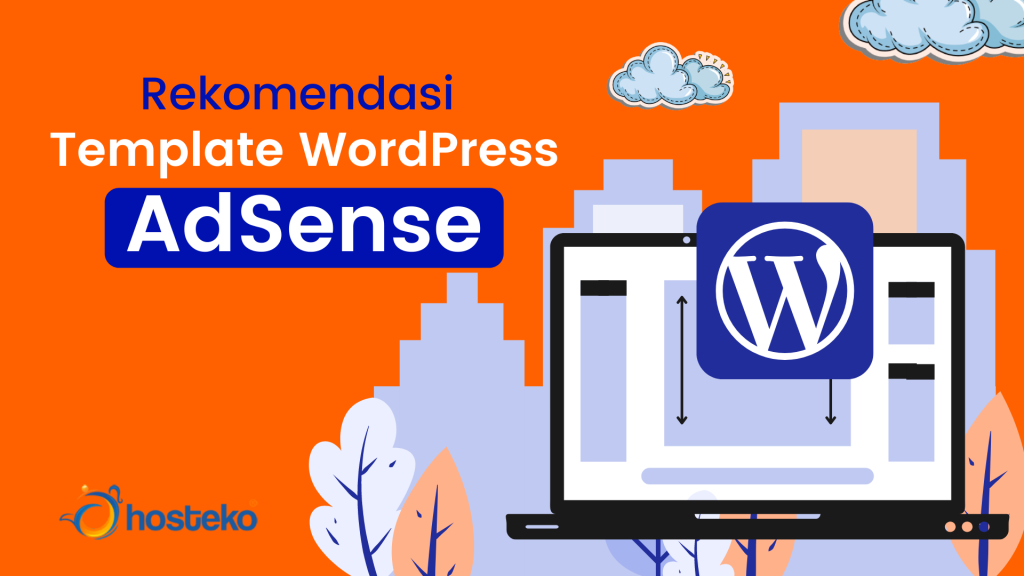 Rekomendasi Template Google AdSense 2017: Memaksimalkan Pendapatan Anda