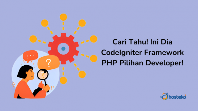 Cari Tahu! Ini Dia CodeIgniter Framework PHP Pilihan Developer ...