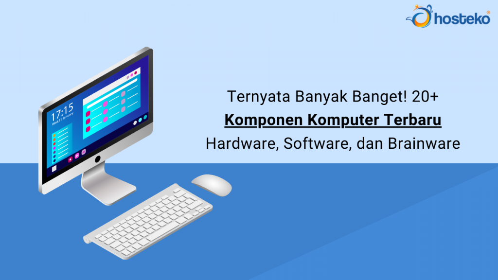 Ternyata Banyak Banget! 20+ Komponen Komputer Terbaru Hardware ...