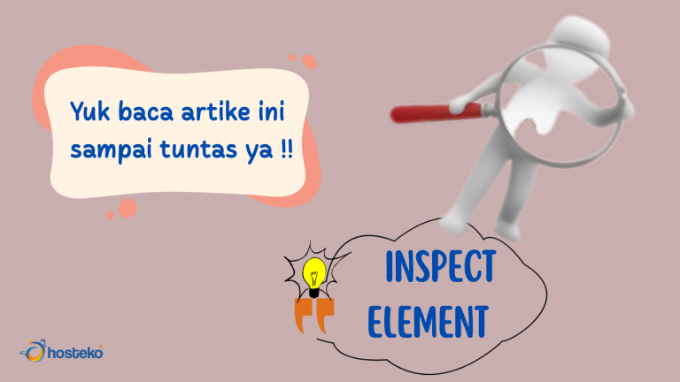 Tips Gampang Inspect Element Saat Debugging Error Website - Hosteko Blog