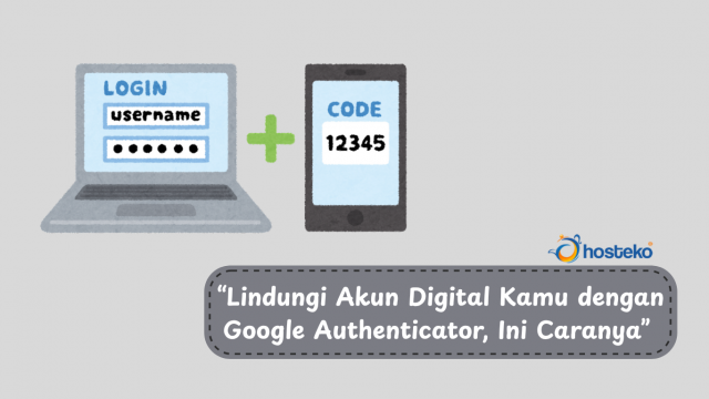 Cara Mengaktifkan dan Menggunakan Google Authenticator di Android ...