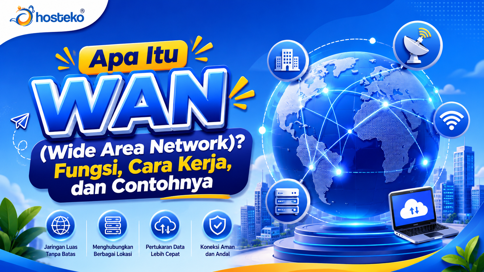 Apa itu WAN dan fungsinya